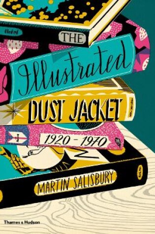 Cover of The Illustrated Dust Jacket: 1920-1970