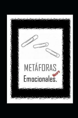 Cover of NeuroMetaforas Emocionales.