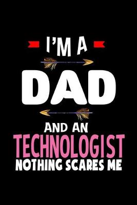 Book cover for I'm a dad and a technologist. Nothing scares me