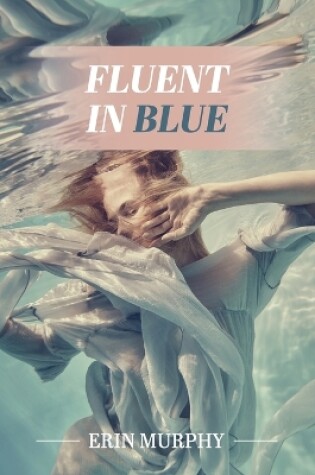 Cover of Fluent in Blue