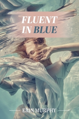 Book cover for Fluent in Blue