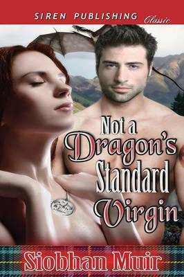 Cover of Not a Dragon's Standard Virgin (Siren Publishing Classic)