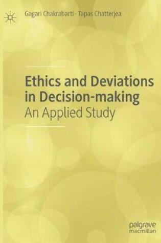 Cover of Ethics and Deviations in Decision-making
