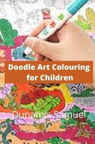 Cover of Doodle Art Colouring for Children