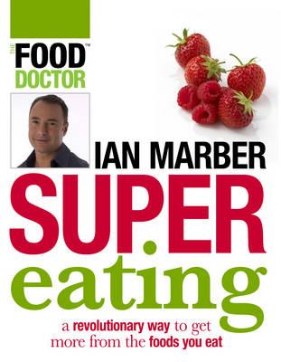 Book cover for Supereating: Getting the Best Out of Your Food