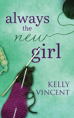 Book cover for Always the New Girl