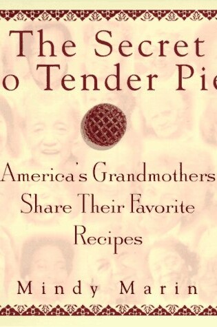 Cover of The Secret to Tender Pie