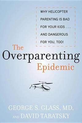 Book cover for The Overparenting Epidemic