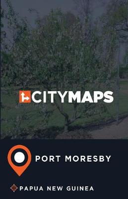 Book cover for City Maps Port Moresby Papua New Guinea