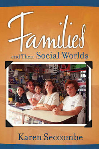 Cover of Families and Their Social Worlds Value Package (Includes Marriage and Family Workbook