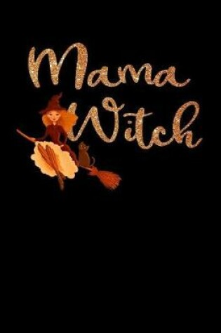 Cover of Mama Witch