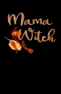 Book cover for Mama Witch