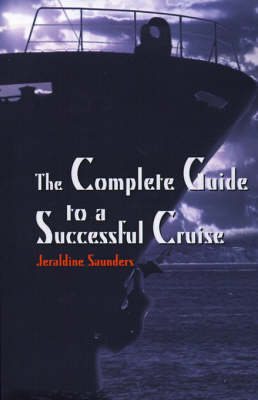 Book cover for The Complete Guide to a Successful Cruise