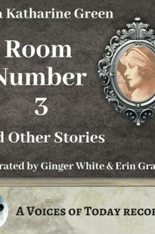 Cover of Room Number Three and Other Stories