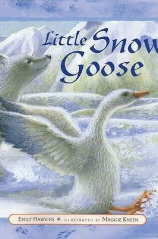 Cover of Little Snow Goose
