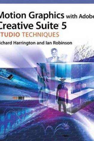 Cover of Motion Graphics with Adobe Creative Suite 5 Studio Techniques