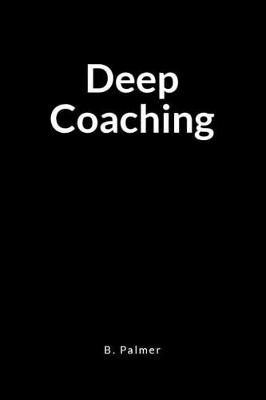 Book cover for Deep Coaching