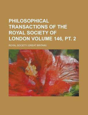 Book cover for Philosophical Transactions of the Royal Society of London Volume 146, PT. 2