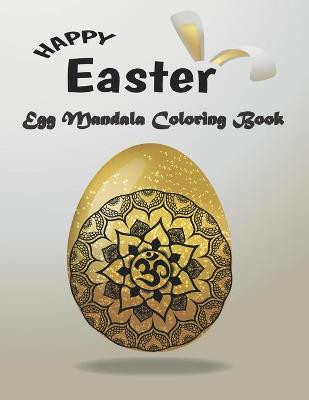 Book cover for Happy Easter Egg Mandala Coloring Book