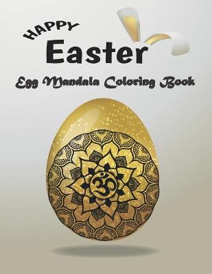 Cover of Happy Easter Egg Mandala Coloring Book