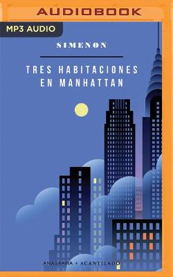 Book cover for Tres Habitaciones En Manhattan (Narración En Castellano)