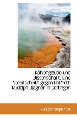 Cover of K Hlerglaube Und Wissenschaft