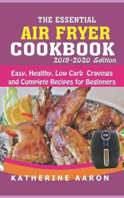 Book cover for The Essential Air fryer cookbook