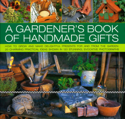 Book cover for A Gardener's Book of Handmade Gifts