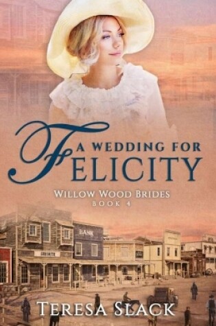 Cover of A Wedding for Felicity