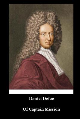 Book cover for Daniel Defoe - Of Captain Mission