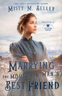 Cover of Marrying the Mountain Man's Best Friend