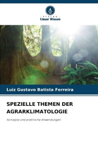 Cover of Spezielle Themen Der Agrarklimatologie