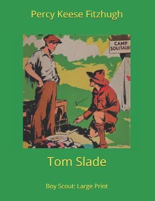 Cover of Tom Slade, Boy Scout