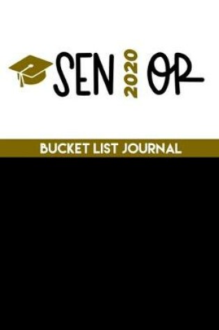 Cover of Senior 2020 Bucket List Journal