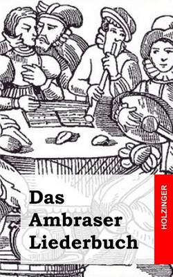 Book cover for Das Ambraser Liederbuch