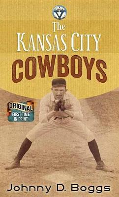 Book cover for The Kansas City Cowboys