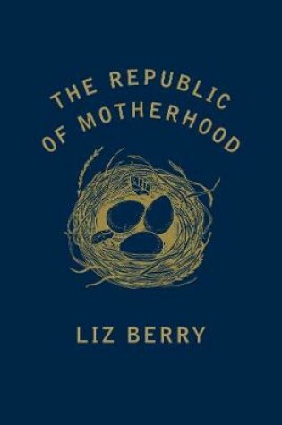 Cover of The Republic of Motherhood
