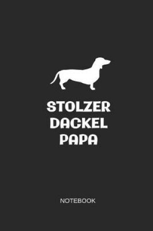 Cover of Stolzer Dackel Papa Notebook