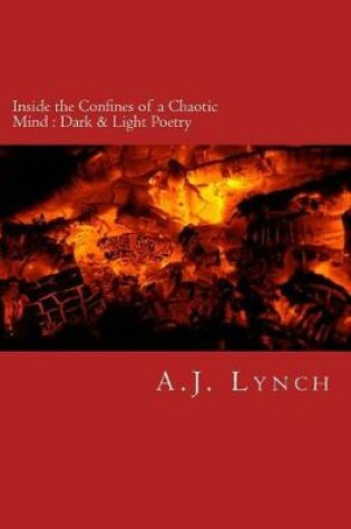 Cover of Inside the Confines of a Chaotic Mind