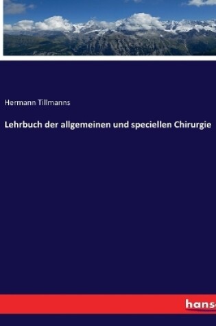 Cover of Lehrbuch der allgemeinen und speciellen Chirurgie