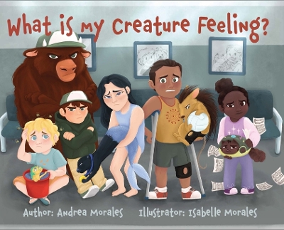 Book cover for What is My Creature Feeling?