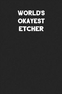 Book cover for World's Okayest Etcher