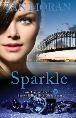 Book cover for Sparkle (A Love, California Novel, Book 6)