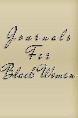 Book cover for Journals For Black Women