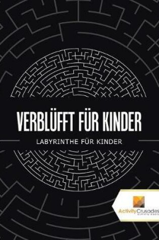 Cover of Verblüfft Für Kinder