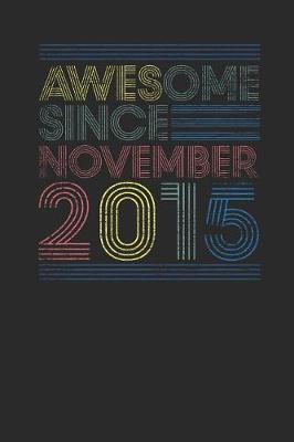 Book cover for Awesome Since November 2015