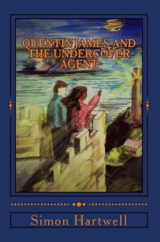 Cover of Quentin James and the Undercover Agent