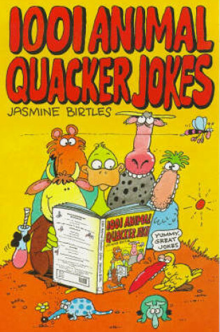 Cover of 1001 Animal Quacker Jokes