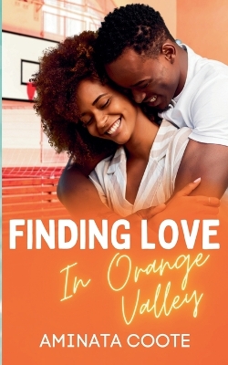 Cover of Finding Love in Orange Valley