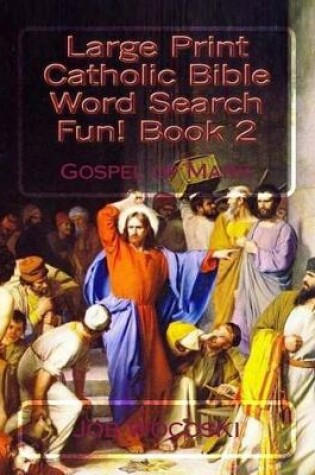 Cover of Large Print Catholic Bible Word Search Fun! Book 2